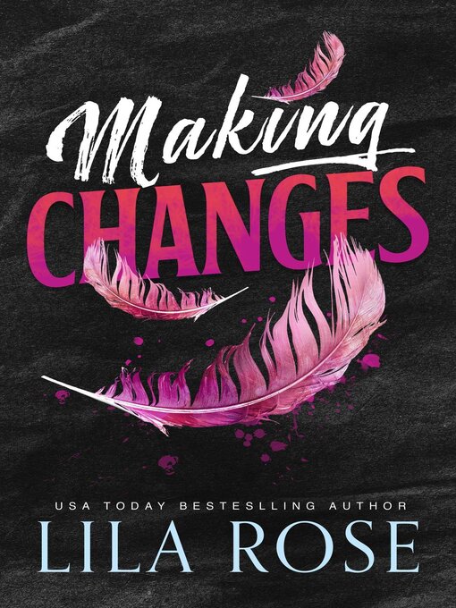 Title details for Making Changes by Lila Rose - Available